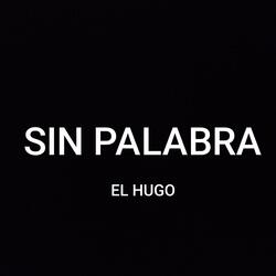 Sin palabra
