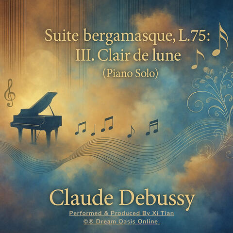 Suite bergamasque, L. 75: III. Clair de lune (Piano Solo)