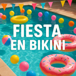 Fiesta en Bikini