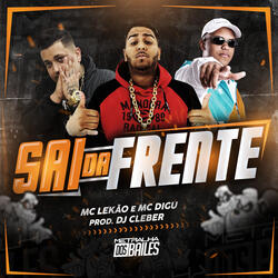Sai Da Frente