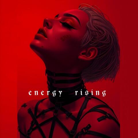 Energy Rising