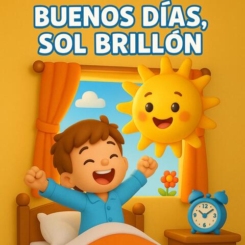 Buenos Días, Sol Brillón