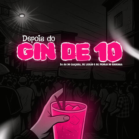 Depois do gin de 10