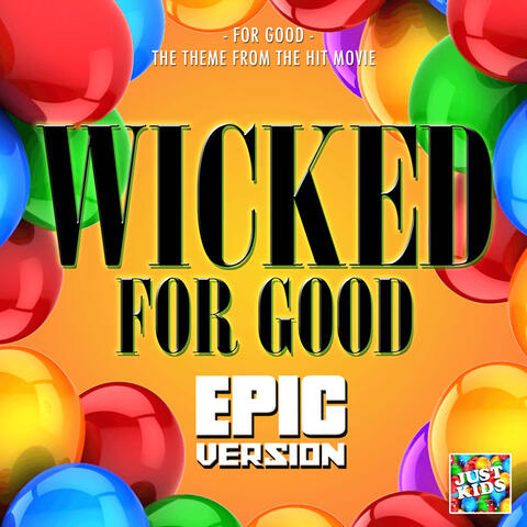 For Good (From "Wicked: For Good Trailer")