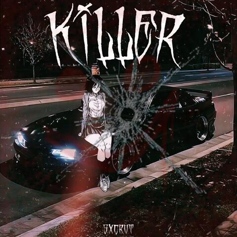 KILLER