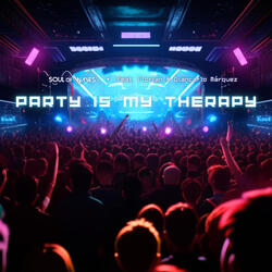 Party Is My Therapy