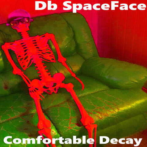 Comfortable Decay