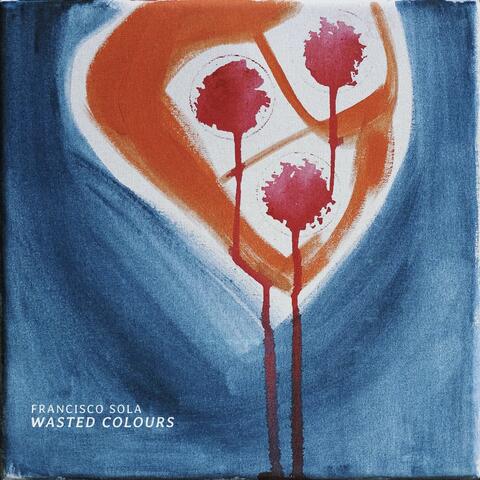 Wasted Colours