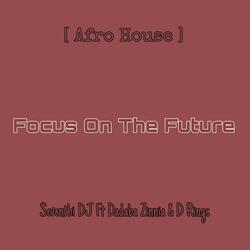 Focus on the Future