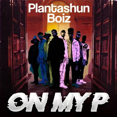 On My P