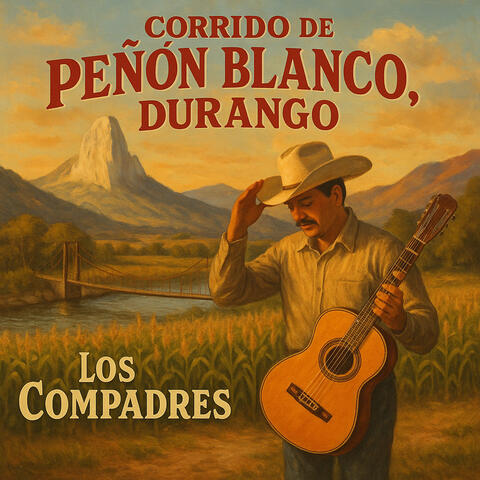 El Corrido de Peñon Blanco