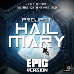 Sign Of The Times (From "Project Hail Mary")