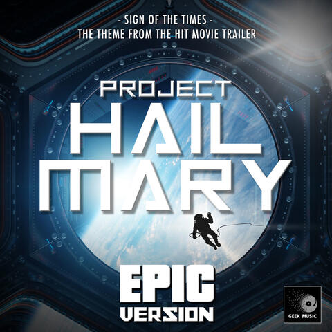 Sign Of The Times (From "Project Hail Mary")