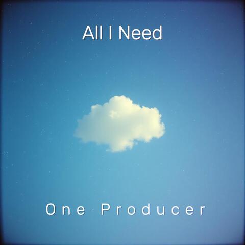 All I Need