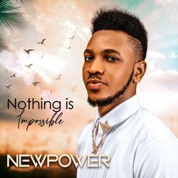 Nothing Is Impossible