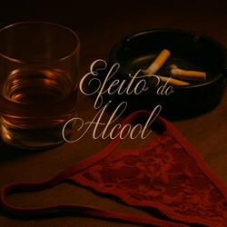 Efeito do Álcool