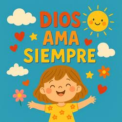 Dios Me Ama Siempre