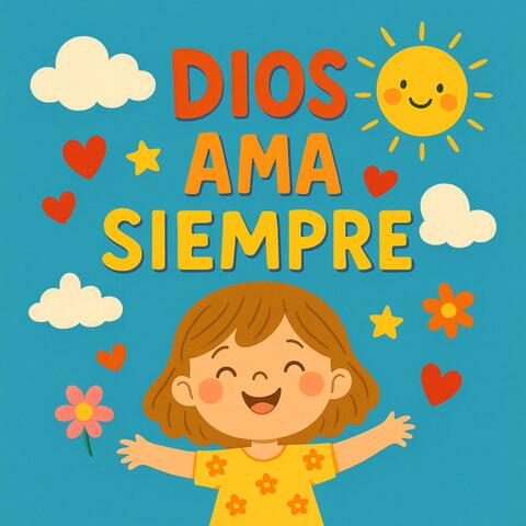 Dios Me Ama Siempre