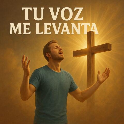 Tu Voz Me Levanta