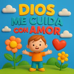 Dios Me Cuida Con Amor