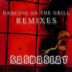 Dancing on the Grill