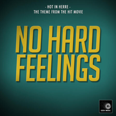 Hot In Herre (From "No Hard Feelings")