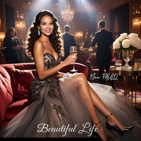Beautiful Life