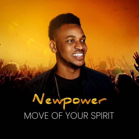 Move Of Your Spirit