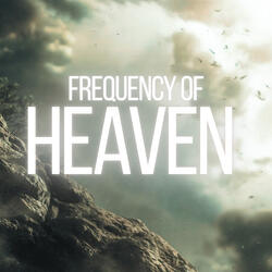 Frequency of Heaven