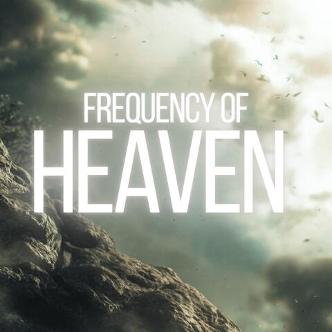 Frequency of Heaven