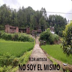 no soy el mismo
