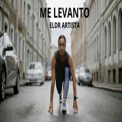 ME LEVANTO