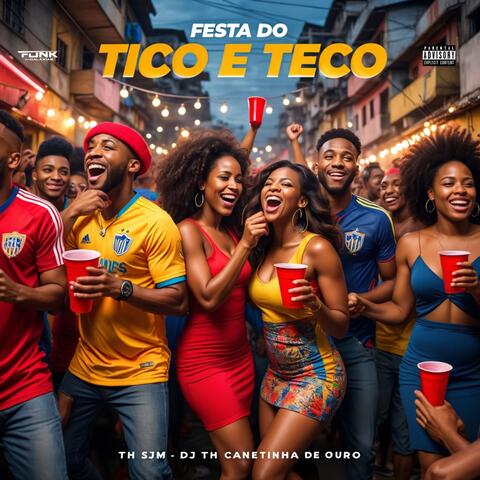 Festa do Tico e Teco