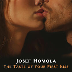 The Taste of Your First Kiss