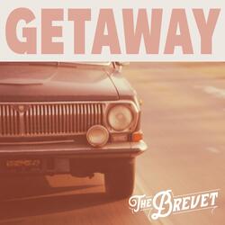 Getaway