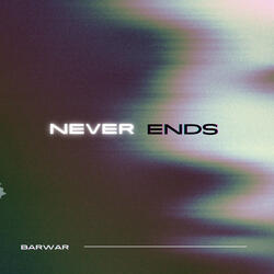 Never Ends