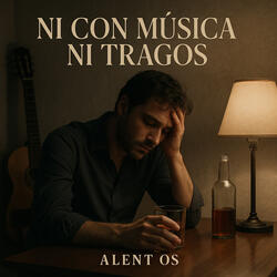 NI CON MUSICA NI TRAGOS