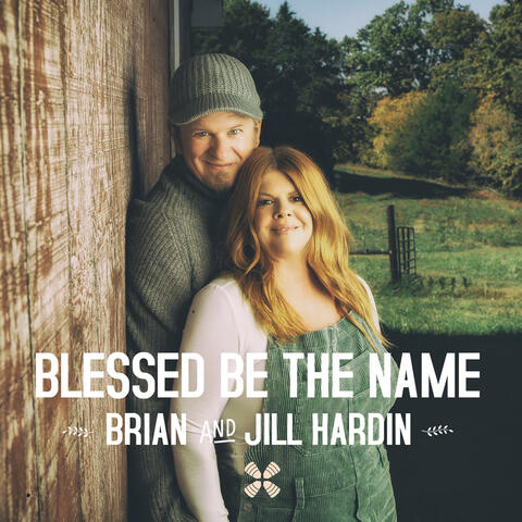 Blessed Be The Name