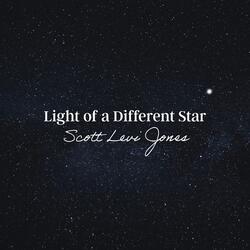 Light of a Different Star