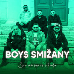 BOYS SMIŽANY - Sar me somas ciknoro