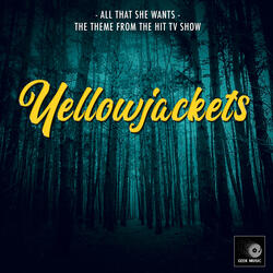 All That She Wants (From "Yellowjackets")