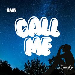 CALL ME (BABY)