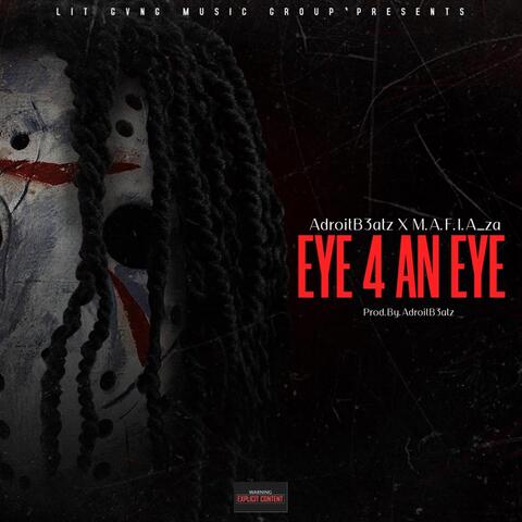 Eye 4 An Eye