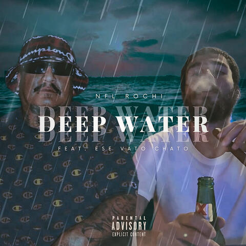 Deep Water
