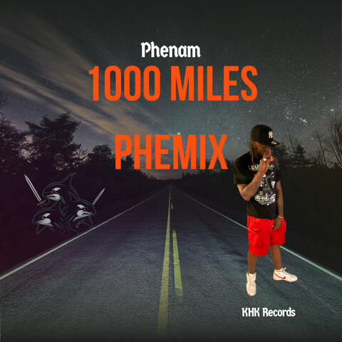 1000 Miles Phemix