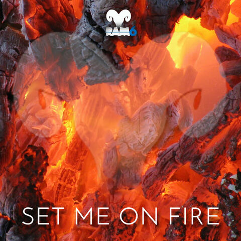 Set Me On Fire