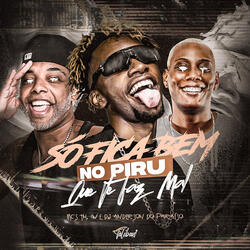 So fica bem no piru que te faz mal