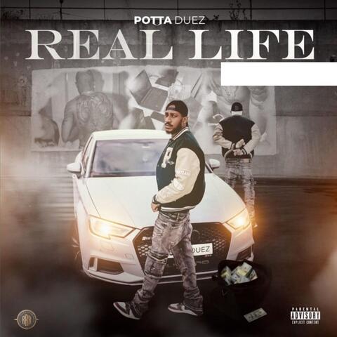 REAL LIFE