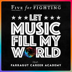 Let Music Fill My World