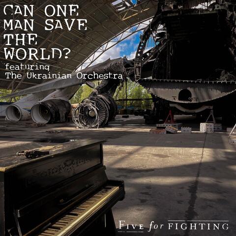 Can One Man Save the World?